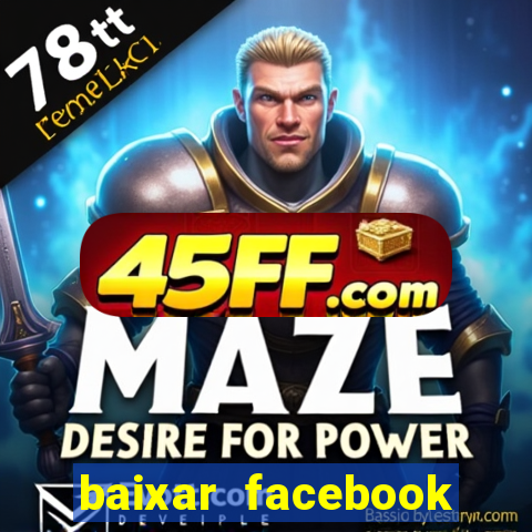 baixar facebook lite baixaki